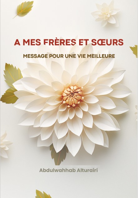 A mes frères et sœurs Message pour une vie meilleure